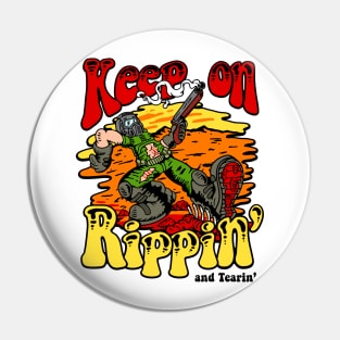 Rippin' and Tearin' V2 Pin