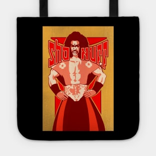 Sho Nuff! Tote