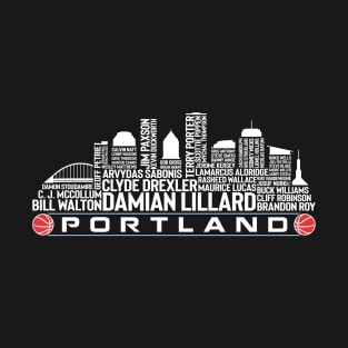 Portland Basketball Team All Time Legends, Portland City Skyline T-Shirt