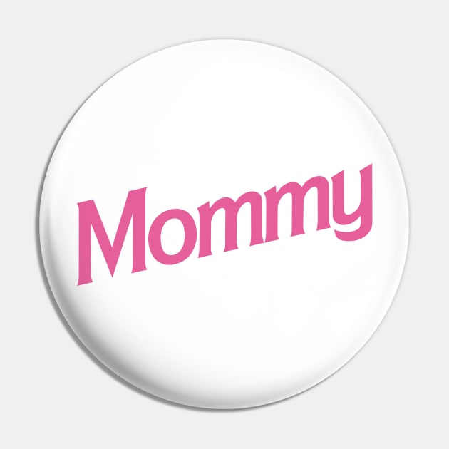 Mommy Pin by byb