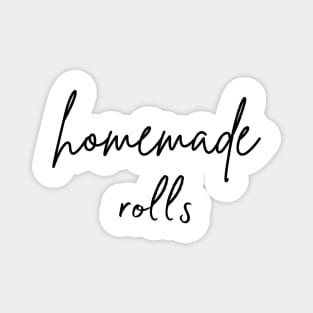 Homemade Rolls, Funny Thanksgiving Day Magnet