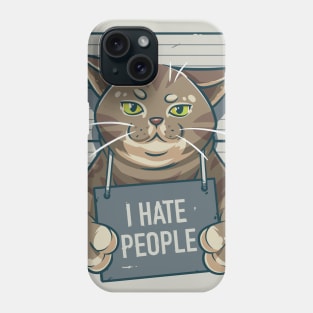 I Hate People Phone Case