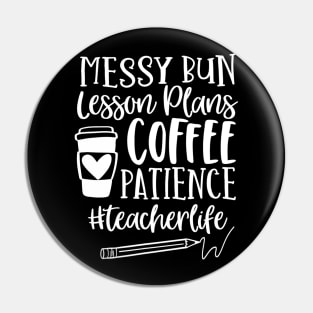 Messy Bun Lesson Plans Patience Teacherlife Teacher Pin