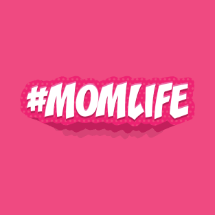 MOM LIFE || GIFTS FOR MOM T-Shirt