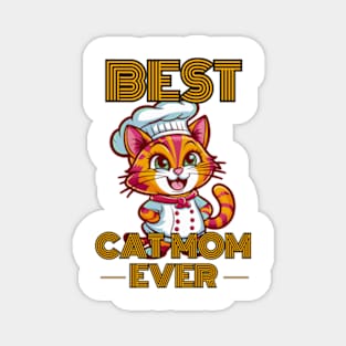 Best Cat Mom Ever Magnet