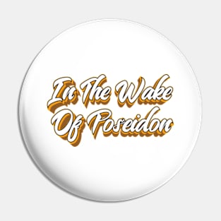 In The Wake Of Poseidon (King Crimson) Pin