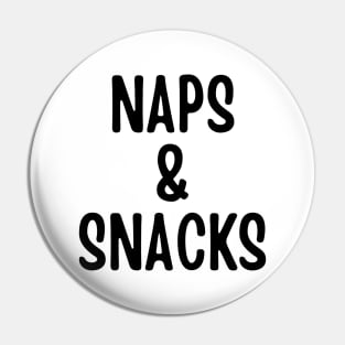 Naps & snacks Pin