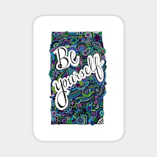 Be Yourself Magnet