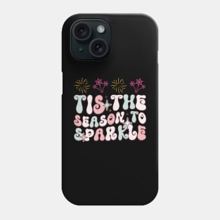 Tis the season to sparkle Phone Case