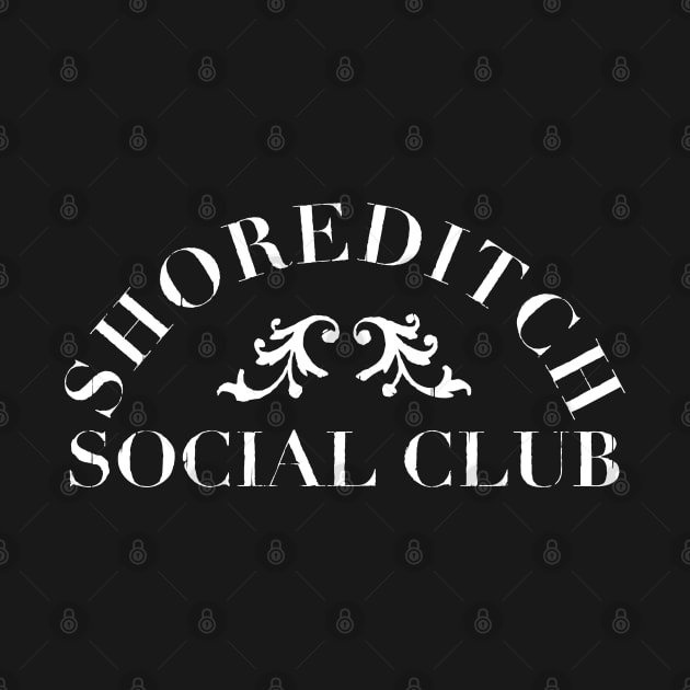 Shoreditch Social Club by Stupiditee