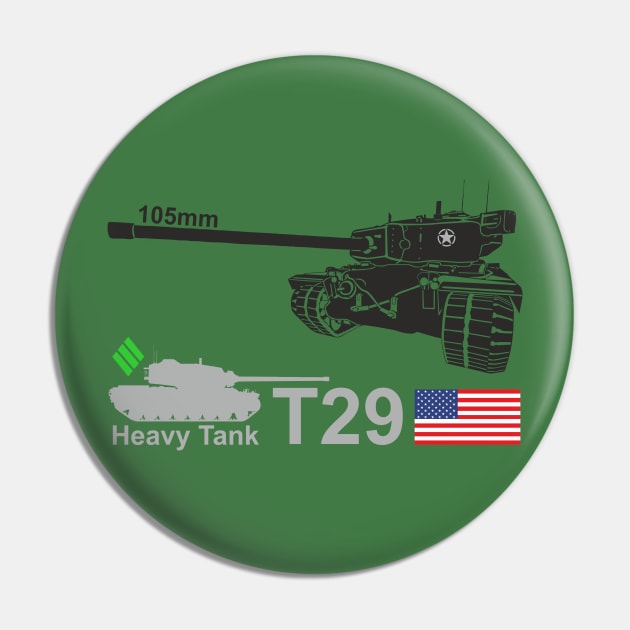 American Tank T29 Pin by FAawRay