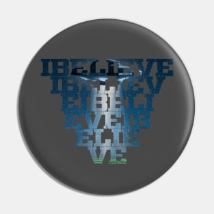 I BELIEVE in aliens Pin