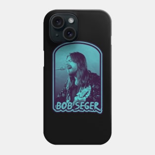 Bob seger Phone Case