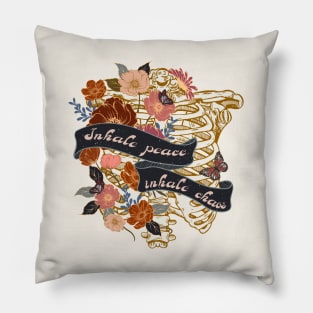 Inhale Peace, Exhale Chaos Pillow