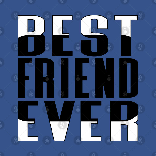 Discover Best Friend Ever Rounded Rectangle - Best Friend Ever - T-Shirt