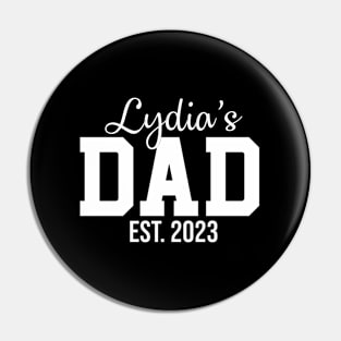 Lydia'S Dad Est. 2023 Papa Awesome For Daddy Pin