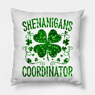 St Patrick's Day Shenanigans Coordinator Teacher Pillow