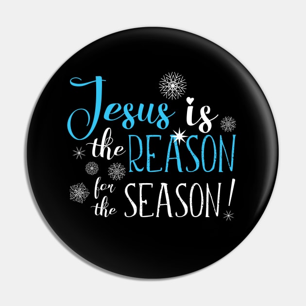 Jesus Is the Reason For the Season Pin by Shadowisper