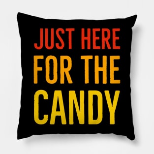 Just Here For The Candy Pillow