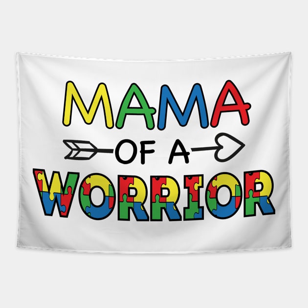 Mama Of a Worrier, Motivation, Cool, Support, Autism Awareness Day, Mom of a Warrior autistic, Autism advocacy Tapestry by SweetMay