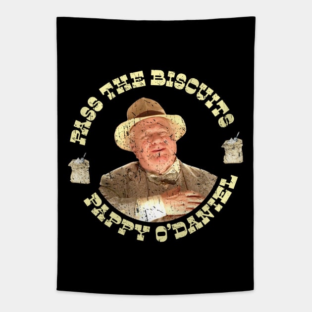 Pass the Biscuits - Pappy O'Daniel - Pappy Odaniel Tapestry by Barn Shirt USA