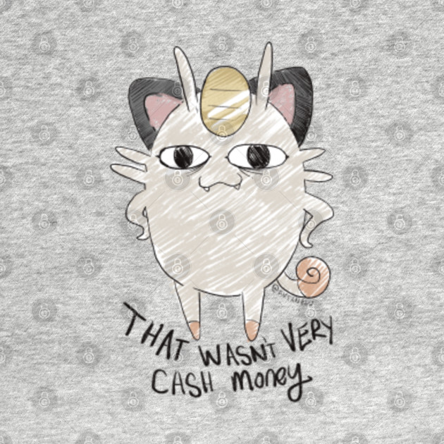 That Wasn T Very Cash Money Of You And Cat Now Looks Down On You