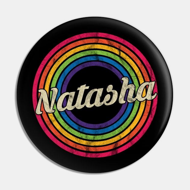 Natasha - Retro Rainbow Faded-Style Pin by MaydenArt