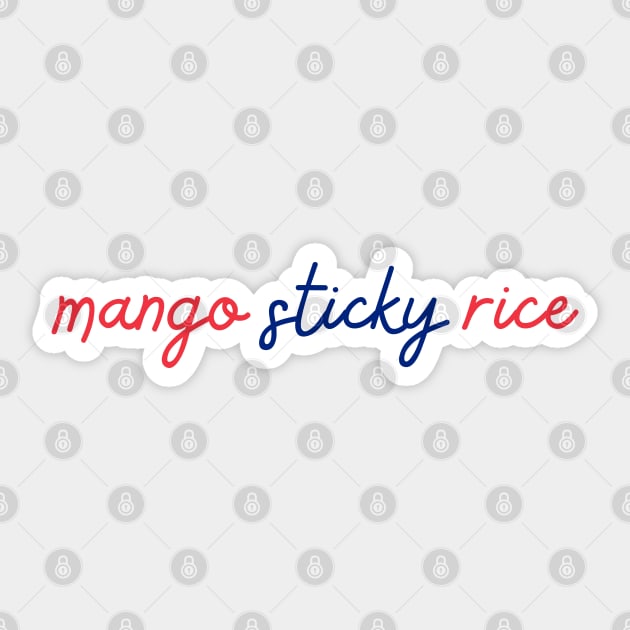 mango sticky rice - Thai red and blue - Flag color - Mango Sticky Rice ...