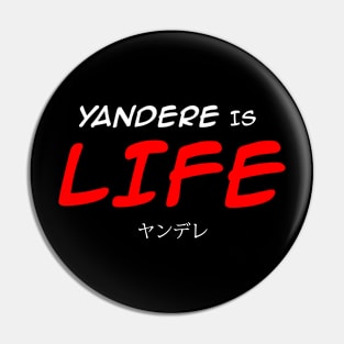 yandere is life Pin