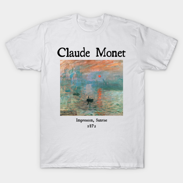 Impression, Sunrise by Claude Monet - Claude Monet - T-Shirt