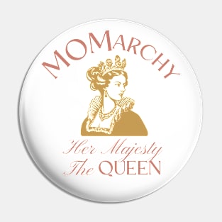 Mother's day Mom-archy Pin