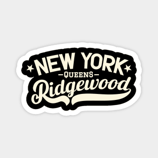 Ridgewood - A Vibrant New York Queens Neighborhood Magnet