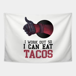 I Work Out So I Can Eat Tacos Tapestry