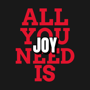 All you need is joy, mugs, masks, hoodies, notebooks, stickers pins, T-Shirt