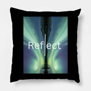 Reflect Yourself Pillow