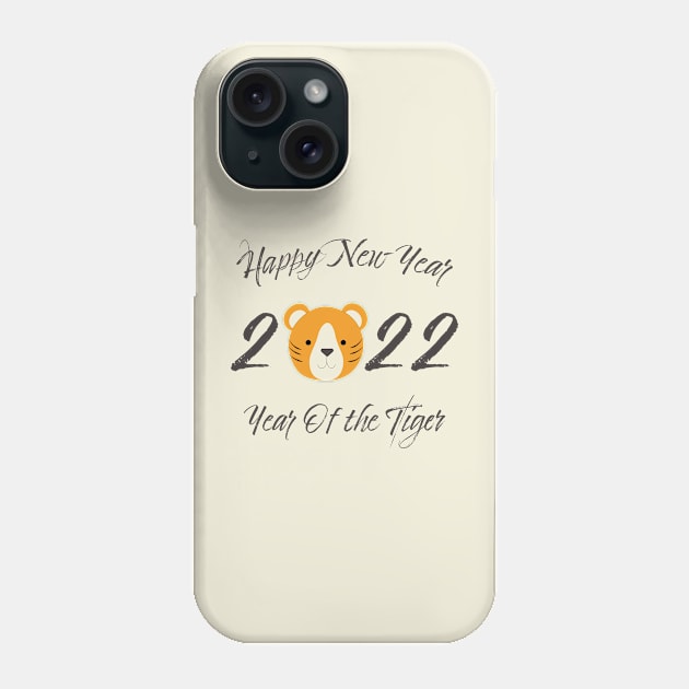 Happy New Year 2022 Year of the Tiger Phone Case by Hedgie Designs