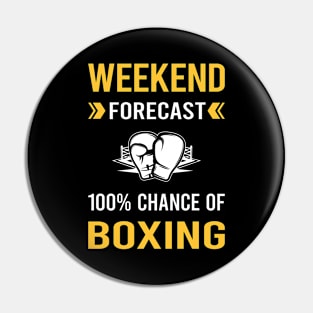 Weekend Forecast Boxing Pin