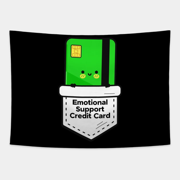 Emotional Support Credit Card Tapestry by yaywow