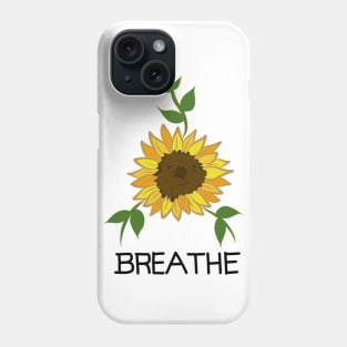 Sunflower Breathe Phone Case