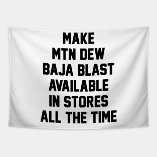 make mtn dew baja blast available Tapestry