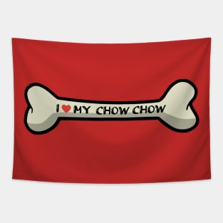 I love my Chow Chow Bone Typography Design Tapestry