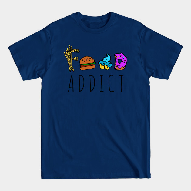 Disover food addict - Fries - T-Shirt