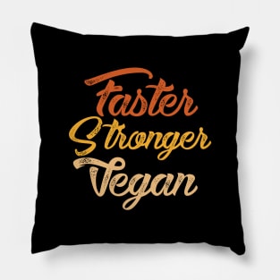 Faster stronger vegan Pillow