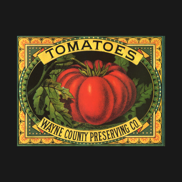 vintage fruit crate label tomatoes t shirt teepublic