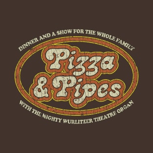 Pizza & Pipes 1962 T-Shirt