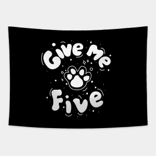 Give Me Five (Paws) Tapestry
