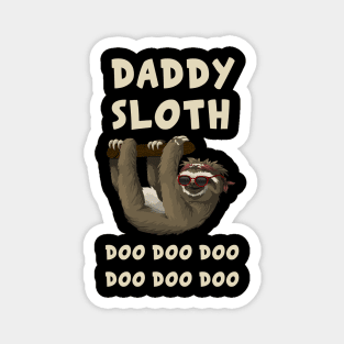 Daddy Sloth T-Shirt Doo Doo Doo Gift Tee For Father Magnet