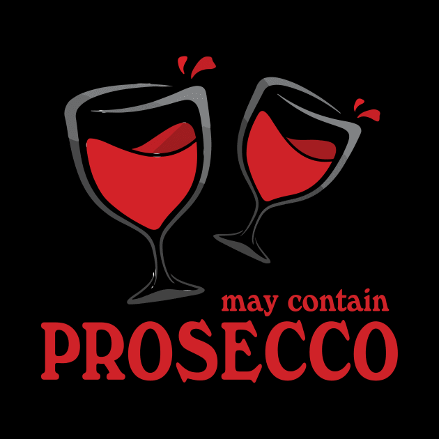 Funny prosecco wine by mlleradrian