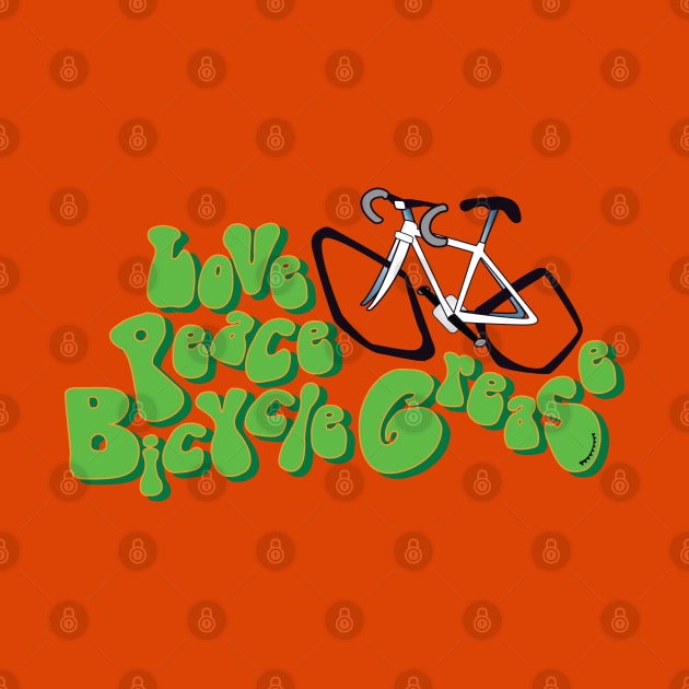 Love Peace Bicycle Grease by ek