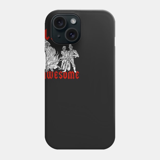 Religion Is Awesome! Phone Case by dumbshirts